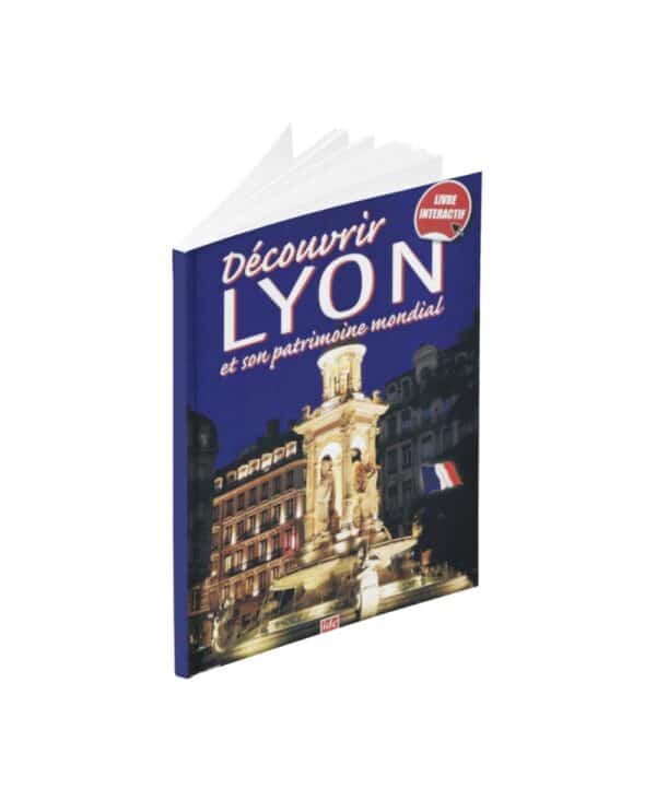 Livre Découvrir Lyon et Son Patrimoine Mondial